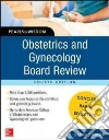 Obstetrics and Gynecology Board Review Pearls of Wisdom Obstetrics and Gynecology Board Review Pearls of Wisdom