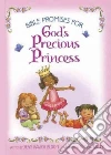 Bible Promises for God's Precious Princess Bible Promises for God's Precious Princess