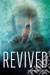 Revived Revived