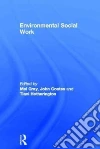 Environmental Social Work Environmental Social Work