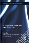 Shifting Global Powers and International Law Shifting Global Powers and International Law