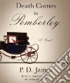 Death Comes to Pemberley (CD Audiobook) Death Comes to Pemberley (CD Audiobook)