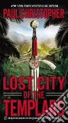 Lost City of the Templars Lost City of the Templars