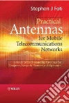 Practical Antennas for Mobile Telecommunications Networks Practical Antennas for Mobile Telecommunications Networks