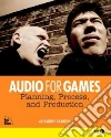 Audio for Games Audio for Games