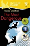 The Most Dangerous Record Breakers L5 The Most Dangerous Record Breakers L5