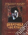 Debatable Deaths Debatable Deaths