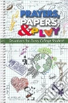 Prayers, Paper, and Play Prayers, Paper, and Play