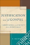 Justification and the Gospel Justification and the Gospel