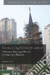 Constructing China's Jerusalem Constructing China's Jerusalem