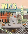 The Wes Anderson Collection The Wes Anderson Collection
