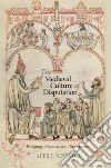 The Medieval Culture of Disputation The Medieval Culture of Disputation