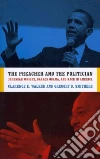 The Preacher and The Politician The Preacher and The Politician