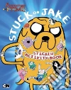 Stuck on Jake Stuck on Jake