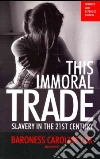 This Immoral Trade This Immoral Trade