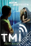 Tmi Tmi