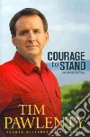 Courage to Stand Courage to Stand
