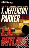 L.A. Outlaws (CD Audiobook) L.A. Outlaws (CD Audiobook)