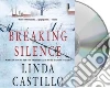 Breaking Silence (CD Audiobook) Breaking Silence (CD Audiobook)