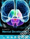 Mental Development Mental Development