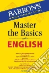 Master the Basics Master the Basics