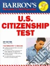 Barron's U.s. Citizenship Test Barron's U.s. Citizenship Test