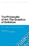 Philosophy of Art: The Question of Definition Philosophy of Art: The Question of Definition
