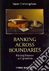 Banking Across Boundaries Banking Across Boundaries