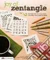 Joy of Zentangle Joy of Zentangle