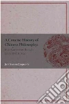 A Concise History of Chinese Philosophy A Concise History of Chinese Philosophy