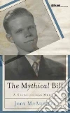 The Mythical Bill The Mythical Bill