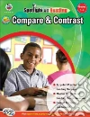 Compare & Contrast, Grades 5-6 Compare & Contrast, Grades 5-6