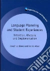 Language Planning and Student Experiences Language Planning and Student Experiences