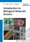 Introduction to Biological Materials Science Introduction to Biological Materials Science