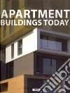 Apartment Buildings Today Apartment Buildings Today