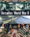 Versailles to World War II Versailles to World War II