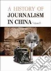 A History of Journalism in China A History of Journalism in China