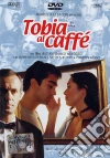 Tobia al caffè Tobia al caffè