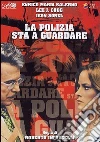 La Polizia Sta A Guardare La Polizia Sta A Guardare