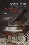 Pianoforte vendesi. E-book. Formato PDF Pianoforte vendesi. E-book. Formato PDF