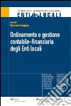 Ordinamento e gestione contabile-finanziaria degli enti locali. E-book. Formato EPUB Ordinamento e gestione contabile-finanziaria degli enti locali. E-book. Formato EPUB
