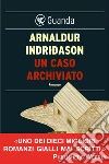 Un caso archiviato. E-book. Formato PDF Un caso archiviato. E-book. Formato PDF