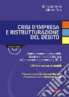 Crisi d'impresa e ristrutturazione del debito. E-book. Formato PDF Crisi d'impresa e ristrutturazione del debito. E-book. Formato PDF