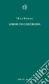 Liberi di costruire. E-book. Formato PDF Liberi di costruire. E-book. Formato PDF