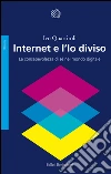Internet e l'io diviso. La consapevolezza di sé nel mondo digitale. E-book. Formato PDF Internet e l'io diviso. La consapevolezza di sé nel mondo digitale. E-book. Formato PDF