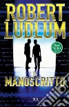 Il manoscritto. E-book. Formato EPUB Il manoscritto. E-book. Formato EPUB