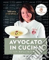 Avvocato in cucina. E-book. Formato PDF Avvocato in cucina. E-book. Formato PDF