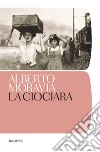 La ciociara. E-book. Formato EPUB La ciociara. E-book. Formato EPUB