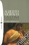 La cosa e altri racconti. E-book. Formato EPUB La cosa e altri racconti. E-book. Formato EPUB