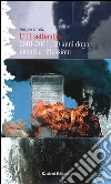 L' 11 settembre: 2001-2011, 10 anni dopo eventi e riflessioni. E-book. Formato EPUB L' 11 settembre: 2001-2011, 10 anni dopo eventi e riflessioni. E-book. Formato EPUB